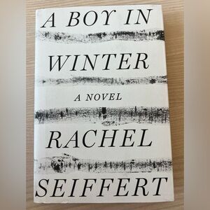 A Boy in Winter by Rachel Seiffert.